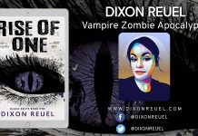 Best-Selling Author Dixon Reuel Releases New Vampire Zombie Post-Apocalyptic Novel – Rise of One